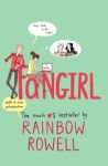 Fangirl: the much loved bestseller by Rainbow Rowell