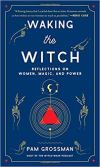 Waking the Witch