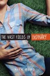 Vast Fields of Ordinary.jpg