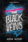 The Black Veins (Dead Magic Book 1) by Ashia Monet: Family above all.