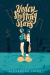 Under Shifting Stars by Alexandra Latos