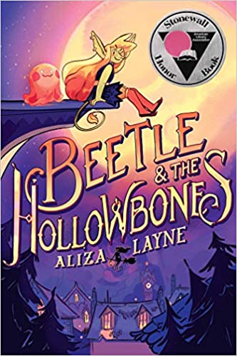 Beetle & The Hollowbones by Aliza Layne