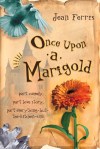 Once Upon a Marigold by Jean Ferris. Image from Goodreads.