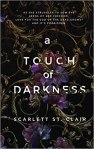 A Touch of Darkness by Scarlett St. Clair