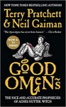 Good Omens by Terry Pratchett & Neil Gaiman