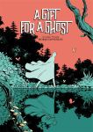 A Gift for a Ghost by Borja Gonzalez