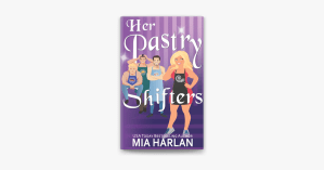 Her Pastry Shifters by Mia Harlan